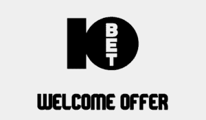 10bet Welcome Offer