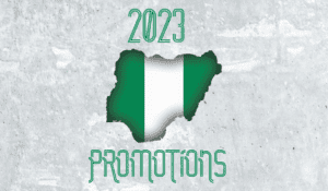 2023 Promotions in Nigeria