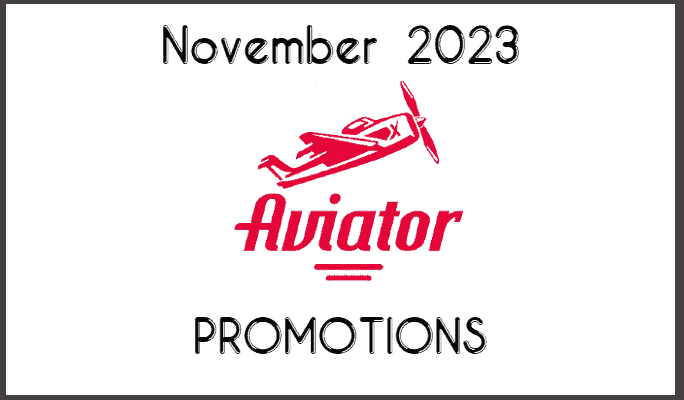 Aviator Promotions November 23