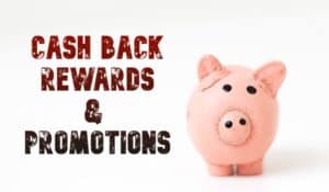 Cashback Rewards and Promotions