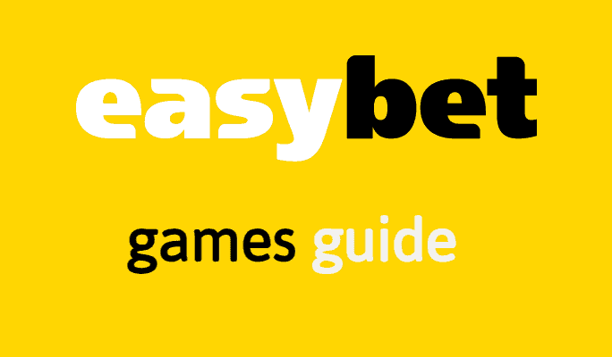 Easybet games Guide