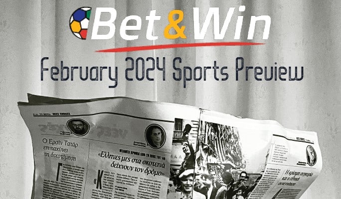 Feb 2024 Sport Previews