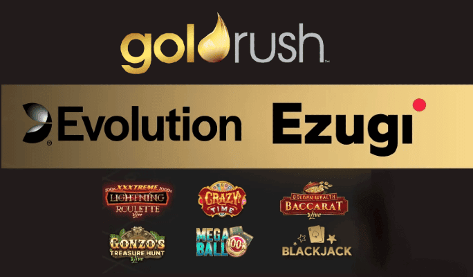Goldrush Evolution and Ezugi live casino games