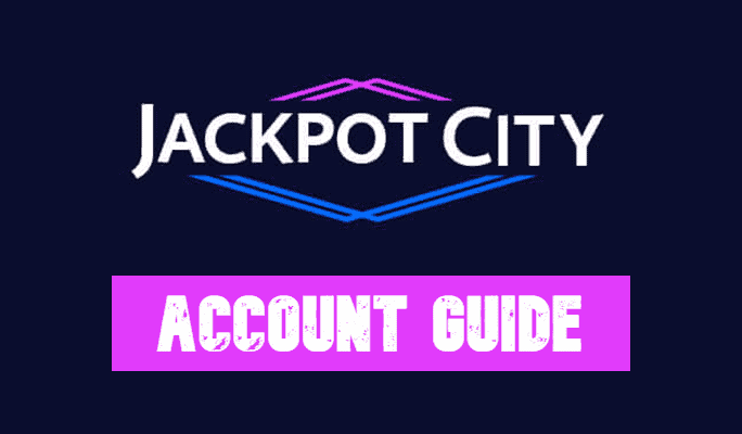 Jackpot City Account Guide