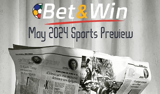 May 2024 Sport Previews