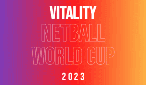 Netball World Cup 2023