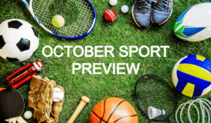 October 2025 Sport Preview