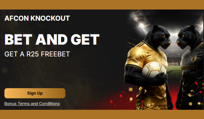 Pantherbet AFCON R25 Freebet Bet and Win