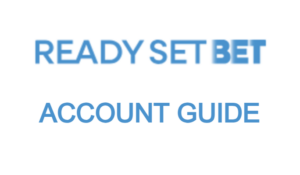 ReadySetBet Account Guide