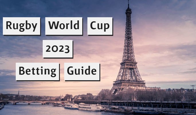 Rugby World Cup 2023 Betting Guide