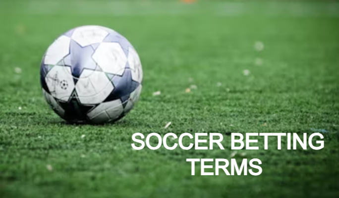Soccer Betting Terms bet and win