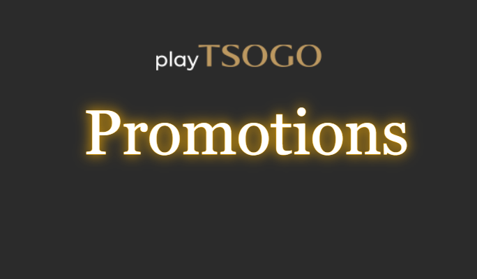 playTsogo promotions bet and win