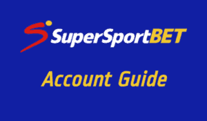 SuperSportBET Account Guide-Register & Login