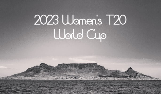 T20 ICC Women's World Cup 2023