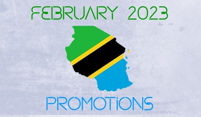Tanzania February 2023 Promotions