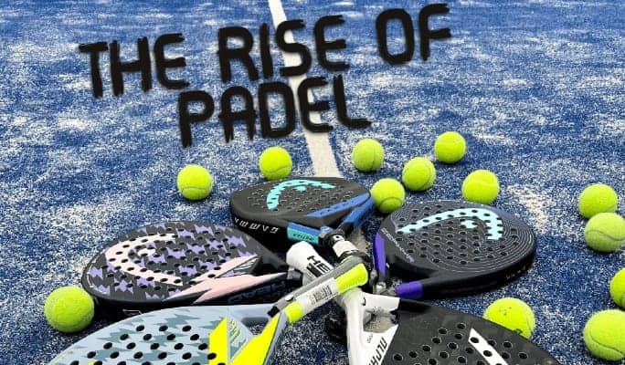 The Rise of Padel