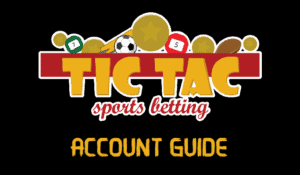 TIC TAC Bets Account Guide – How to Register & Login