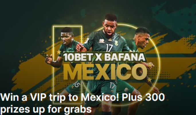 Win a Trip to Mexico with 10bet bet and win