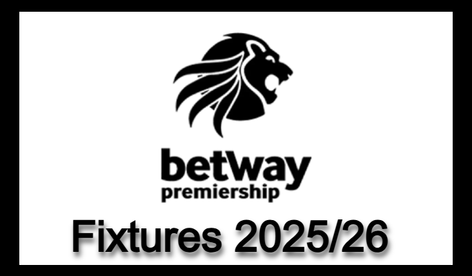 betway Premiership Fixtures 2025/26 bet and win