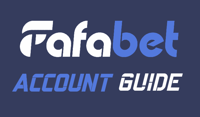 fafabet Account Guide