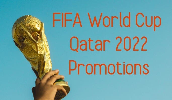 fifa world cup 2022 quatar promotions