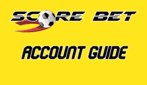 Scorebet Account Guide – How to Register & Login