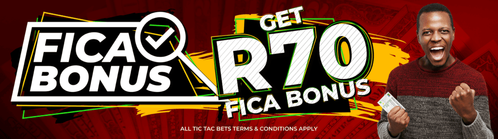 Tic Tac bets R70 Fica bonus